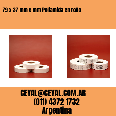 79 x 37 mm x mm Poliamida en rollo