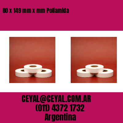 80 x 149 mm x mm Poliamida