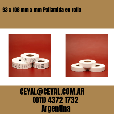 93 x 108 mm x mm Poliamida en rollo