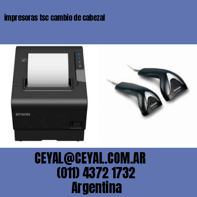 impresoras tsc cambio de cabezal