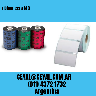ribbon cera 140