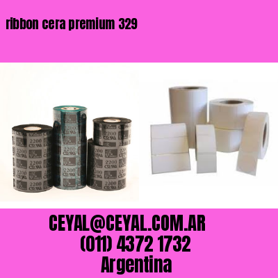 ribbon cera premium 329