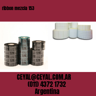 ribbon mezcla 153