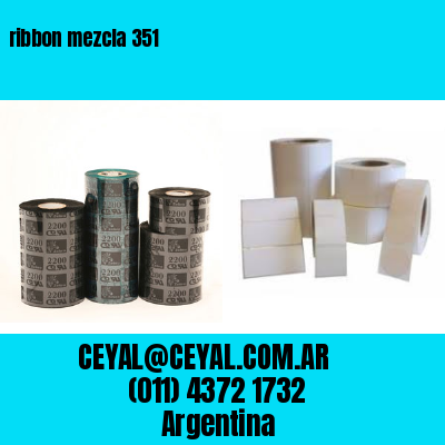 ribbon mezcla 351