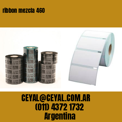 ribbon mezcla 460