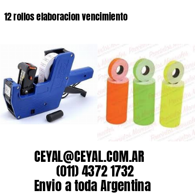 12 rollos elaboracion vencimiento