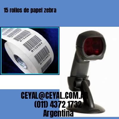 15 rollos de papel zebra