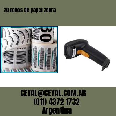 20 rollos de papel zebra