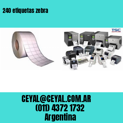 240 etiquetas zebra