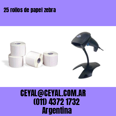 25 rollos de papel zebra