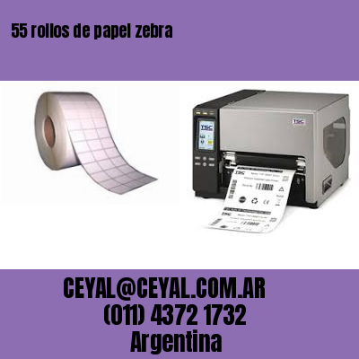55 rollos de papel zebra