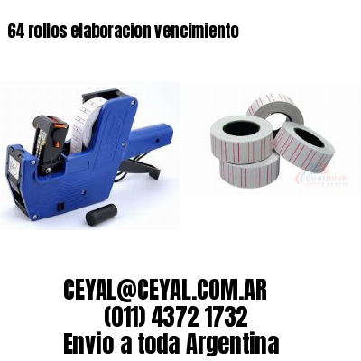 64 rollos elaboracion vencimiento