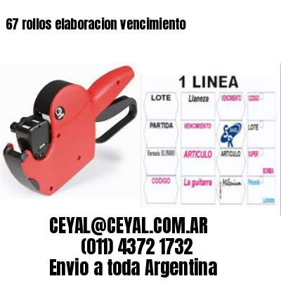 67 rollos elaboracion vencimiento