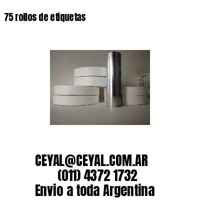 75 rollos de etiquetas
