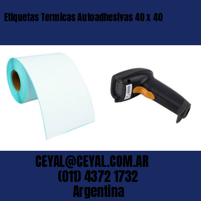 Etiquetas Termicas Autoadhesivas 40 x 40
