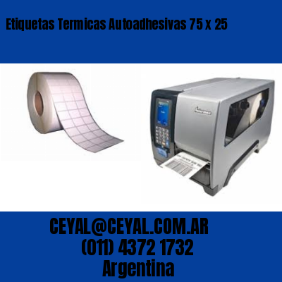Etiquetas Termicas Autoadhesivas 75 x 25