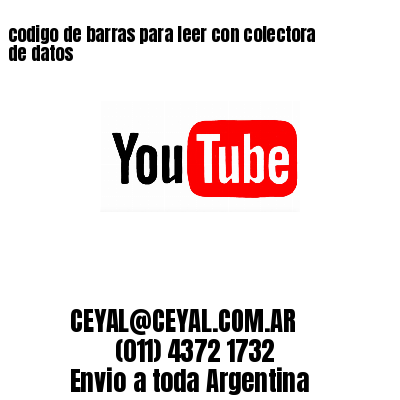 codigo de barras para leer con colectora de datos 