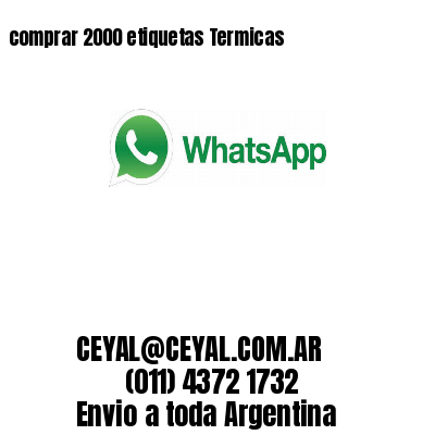 comprar 2000 etiquetas Termicas