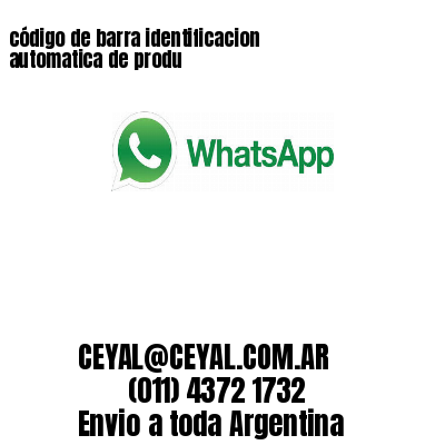 código de barra identificacion automatica de produ 