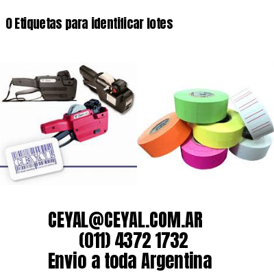 0 Etiquetas para identificar lotes