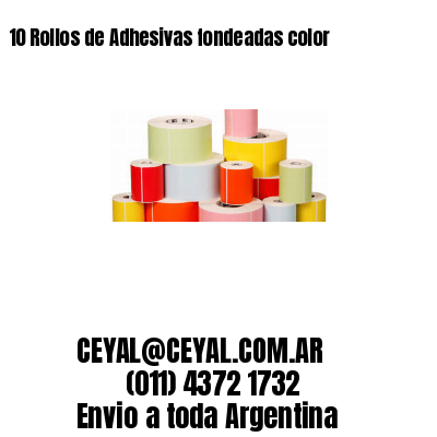10 Rollos de Adhesivas fondeadas color