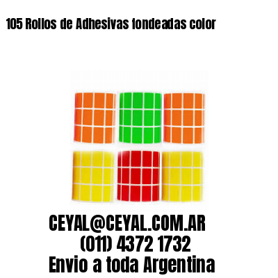 105 Rollos de Adhesivas fondeadas color