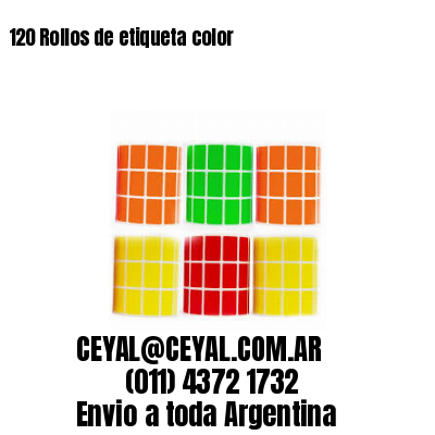 120 Rollos de etiqueta color