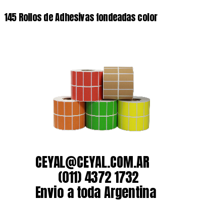 145 Rollos de Adhesivas fondeadas color