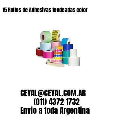 15 Rollos de Adhesivas fondeadas color