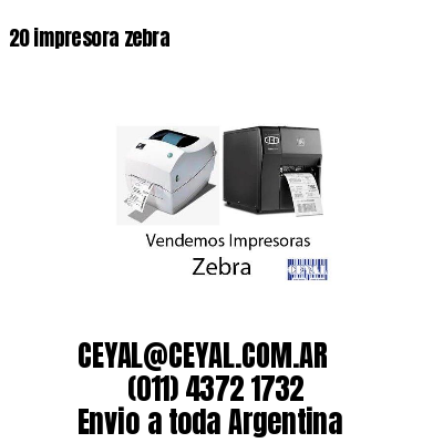 20 impresora zebra