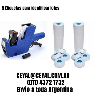 5 Etiquetas para identificar lotes
