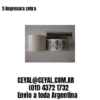 5 impresora zebra