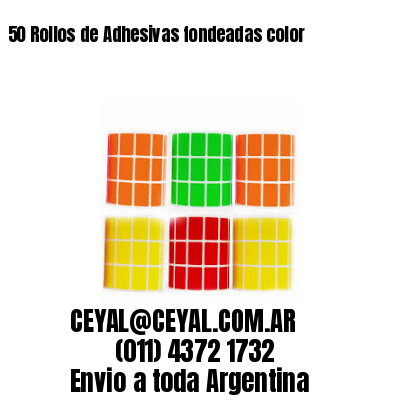 50 Rollos de Adhesivas fondeadas color