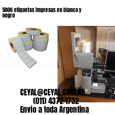 5000 etiquetas impresas en blanco y negro