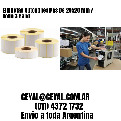 Etiquetas Autoadhesivas De 29×20 Mm / Rollo 3 Band