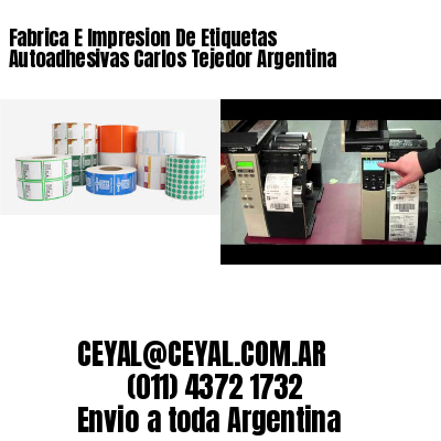Fabrica E Impresion De Etiquetas Autoadhesivas Carlos Tejedor Argentina