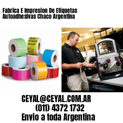 Fabrica E Impresion De Etiquetas Autoadhesivas Chaco Argentina