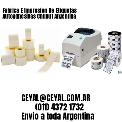 Fabrica E Impresion De Etiquetas Autoadhesivas Chubut Argentina