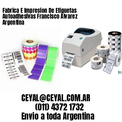 Fabrica E Impresion De Etiquetas Autoadhesivas Francisco Álvarez Argentina