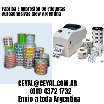 Fabrica E Impresion De Etiquetas Autoadhesivas Glew Argentina
