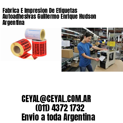 Fabrica E Impresion De Etiquetas Autoadhesivas Guillermo Enrique Hudson Argentina