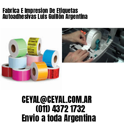 Fabrica E Impresion De Etiquetas Autoadhesivas Luis Guillón Argentina