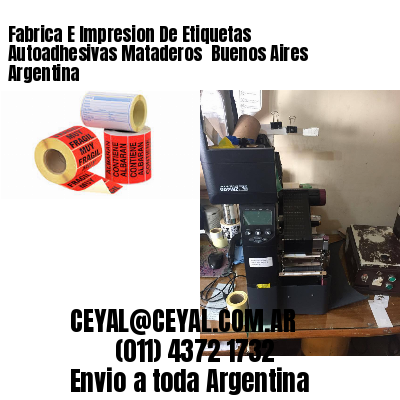 Fabrica E Impresion De Etiquetas Autoadhesivas Mataderos  Buenos Aires Argentina