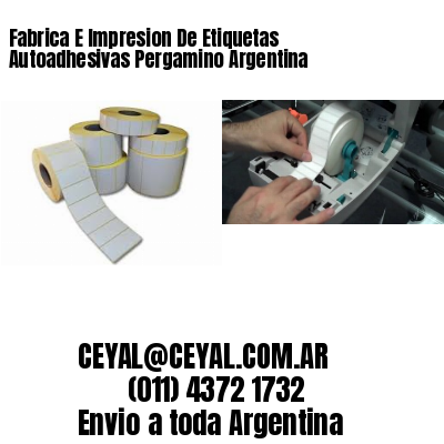 Fabrica E Impresion De Etiquetas Autoadhesivas Pergamino Argentina