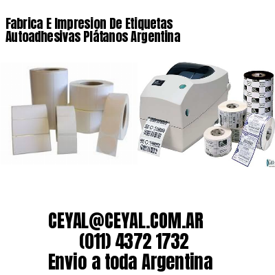 Fabrica E Impresion De Etiquetas Autoadhesivas Plátanos Argentina
