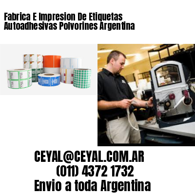Fabrica E Impresion De Etiquetas Autoadhesivas Polvorines Argentina