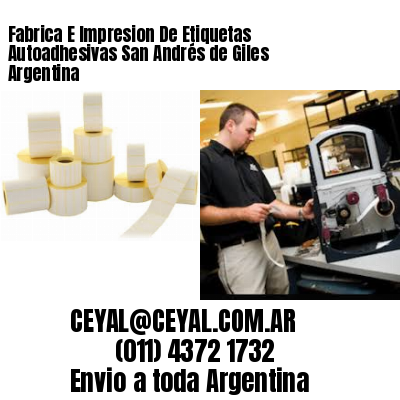 Fabrica E Impresion De Etiquetas Autoadhesivas San Andrés de Giles Argentina