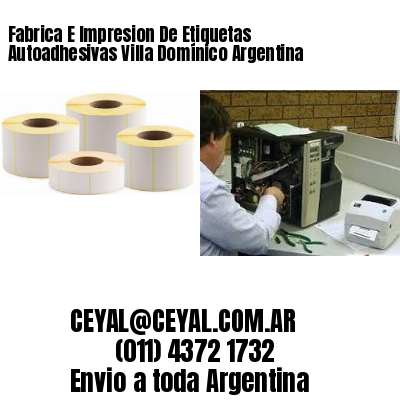 Fabrica E Impresion De Etiquetas Autoadhesivas Villa Domínico Argentina