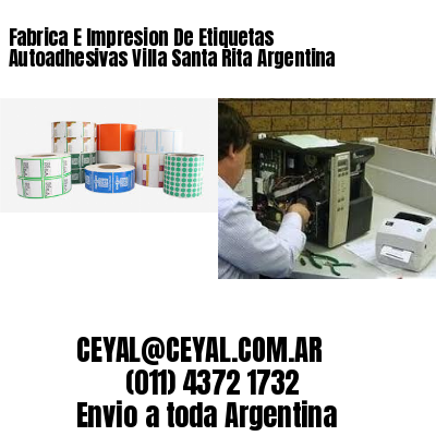 Fabrica E Impresion De Etiquetas Autoadhesivas Villa Santa Rita Argentina