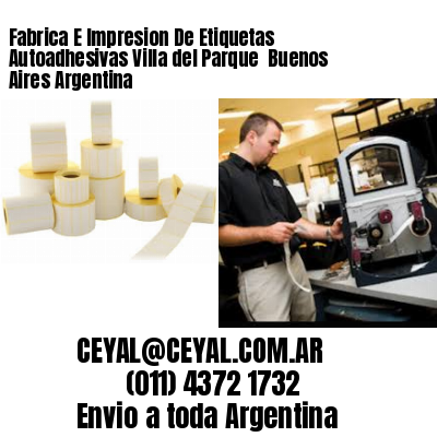 Fabrica E Impresion De Etiquetas Autoadhesivas Villa del Parque  Buenos Aires Argentina